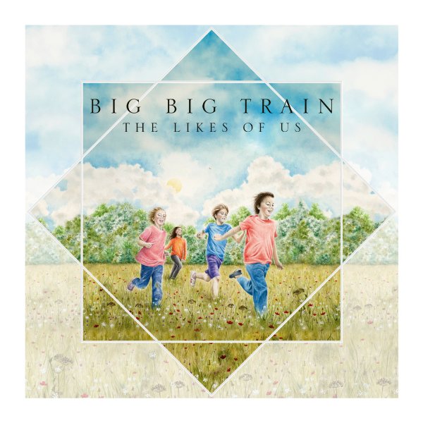 BigBigTrain_TheLikesOfUs-1.jpg