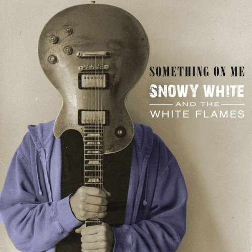 Snowy White - Something On Me (2020).jpg