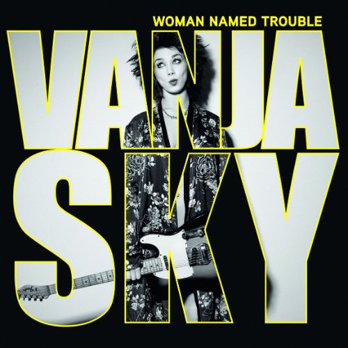 Vanja Sky - Woman Named Trouble  (2020).jpg