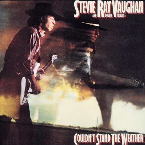 Stevie Ray Vaughan & Double Trouble - Couldn't Stand The Weather  (1984).jpg