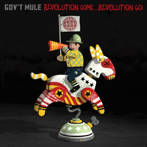 Gov't Mule - Revolution Come Revolution Go (2017).jpg